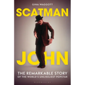 Scatman John: The Remarkable Story of the World's Unlikeliest Popstar - Hardcover Book