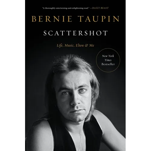 Scattershot: Life, Music, Elton, and Me - Paperback Book