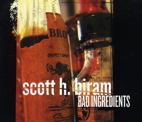 Scott H. Biram – Bad Ingredients Music CD