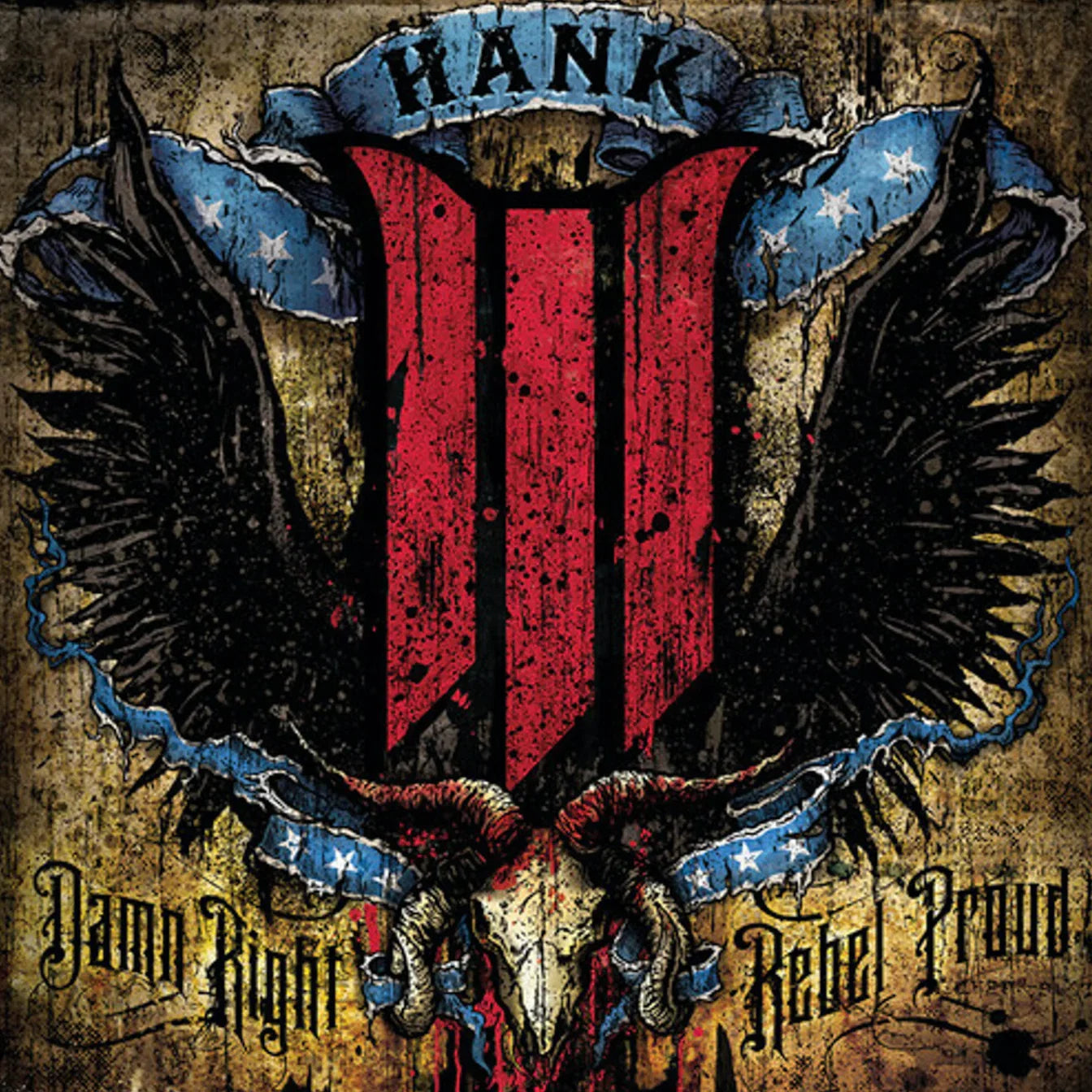 Hank III - Damn Right Rebel, Rebel Proud