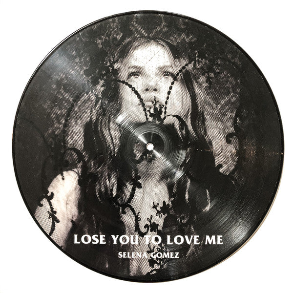Selena Gomez - Lose You To Love Me / Look At Her Now (Indie Exclusive, Limited Edition Picture Disc Vinyl) Vinyl Record