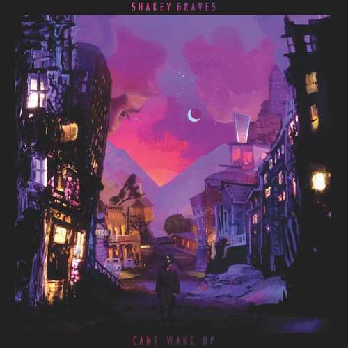Shakey Graves – Can't Wake Up (LP Vinyl) Vinyl Record