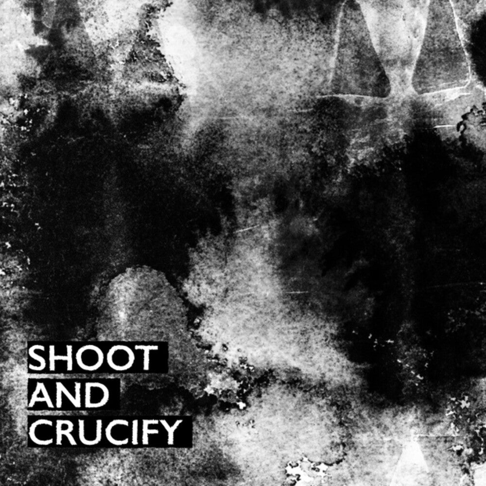 Shoot & Crucify Music CD