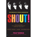 Shout!: The Beatles in Their Generation - Paperback Book