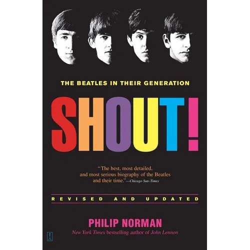 Shout!: The Beatles in Their Generation - Paperback Book