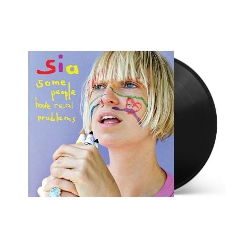 Sia - Some People Have Real Problems