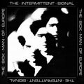 Sick Man Of Europe – Intermittent Signal Music CD