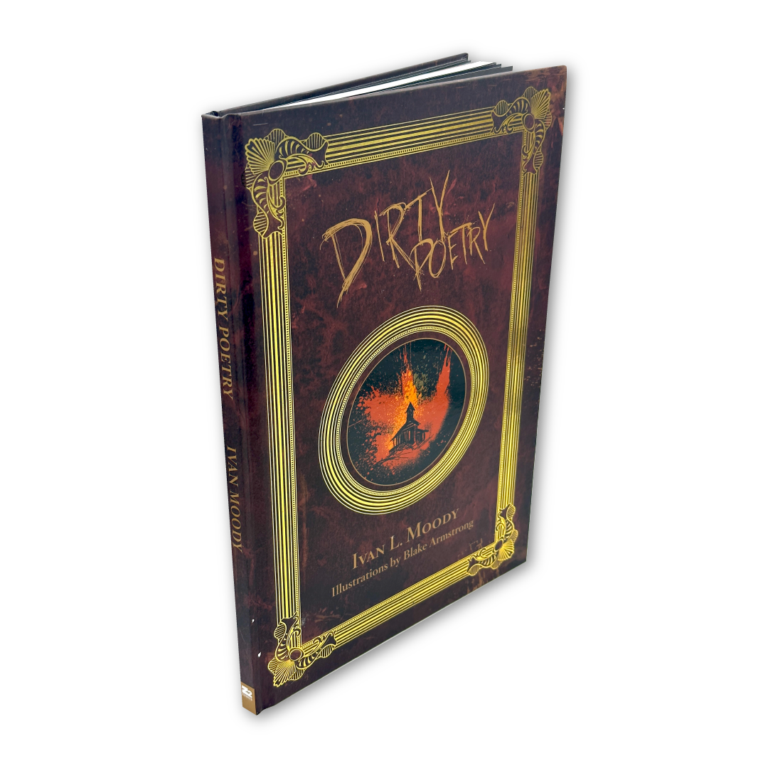 Ivan L. Moody's Dirty Poetry SIGNED Deluxe Edition Hardcover Book