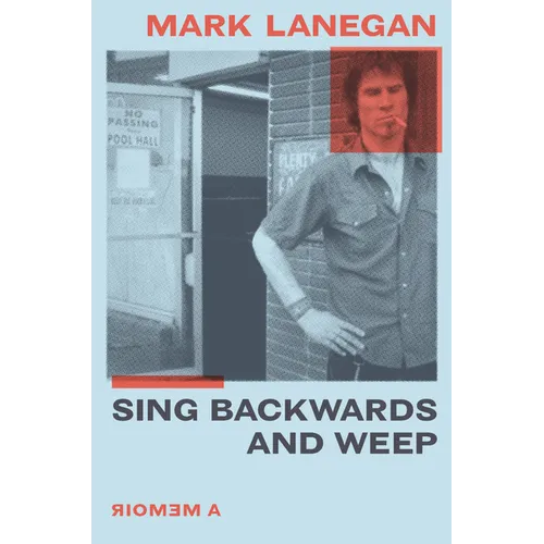 Sing Backwards and Weep: A Memoir - Hardcover Book