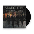 Slaughter – Eternal Live (LP Vinyl) Vinyl Record