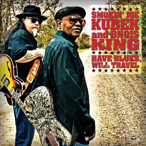 Smokin' Joe Kubek & Bnois King – Have Blues Will Travel Music CD