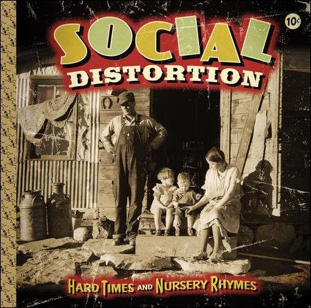 Social Distortion HARD TIMES & NURSERY RHYMES Vinyl Record