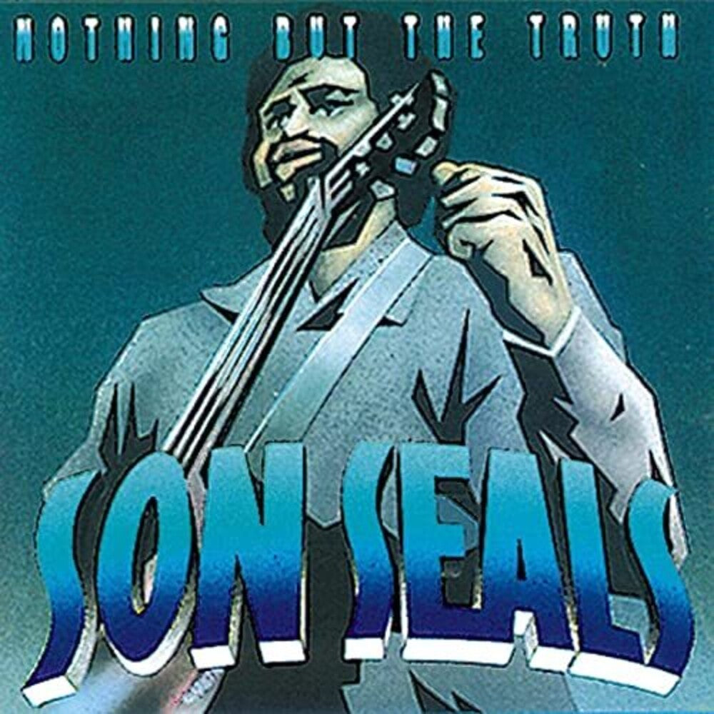 Son Seals – Nothing But the Truth Music CD