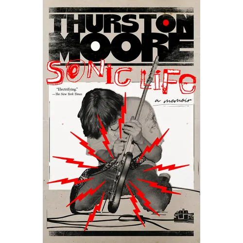 Sonic Life: A Memoir - Paperback Book