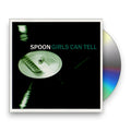 Spoon – Girls Can Tell Music CD