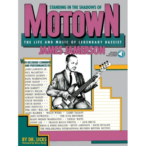 Standing in the Shadows of Motown: The James Jamerson Bass Method Classic Motown Bass Lines and Biographical Tribute with Online Audio [With 2] - Paperback Book