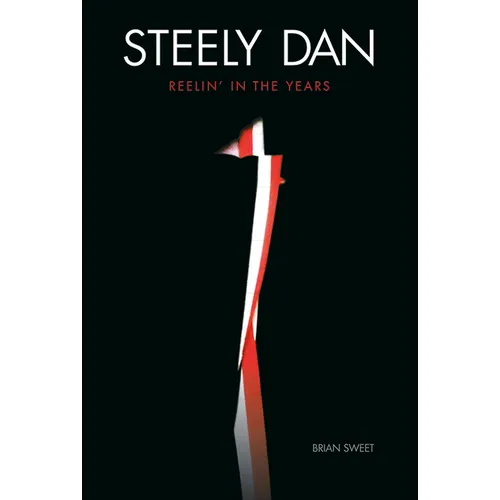 Steely Dan: Reelin' in the Years - Paperback Book