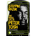 Steppin' Razor: The Rebel Life of Peter Tosh - Paperback Book