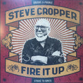 Steve Cropper Fire it Up Vinyl Record