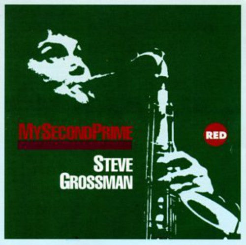 Steve Grossman – My Second Prime Music CD