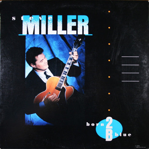 Steve Miller – Born 2 B Blue (LP Vinyl) Vinyl Record