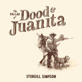 Sturgill Simpson - The Ballad Of Dood & Juanita Vinyl Record