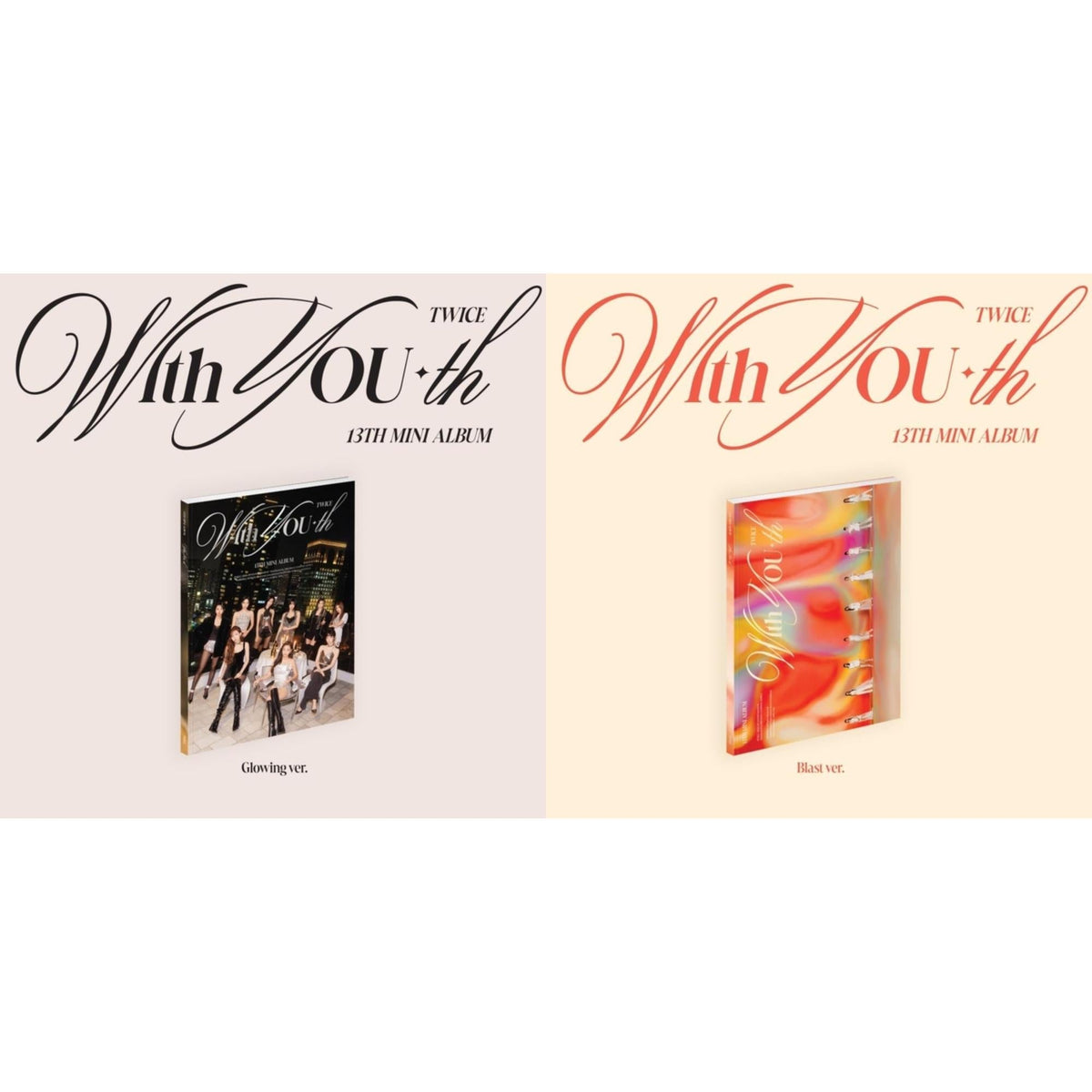 With You-Th (Glowing Ver.) & With You-Th (Blast Ver.)