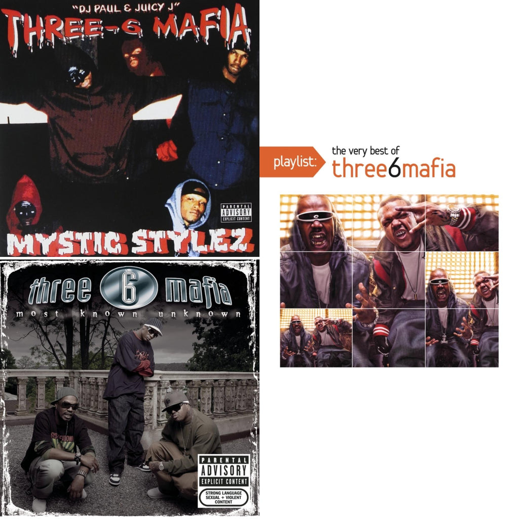 Mystic Stylez & Most Known Unknown (Revised Edition) & Playlist: Very Best Of Three 6 Mafia