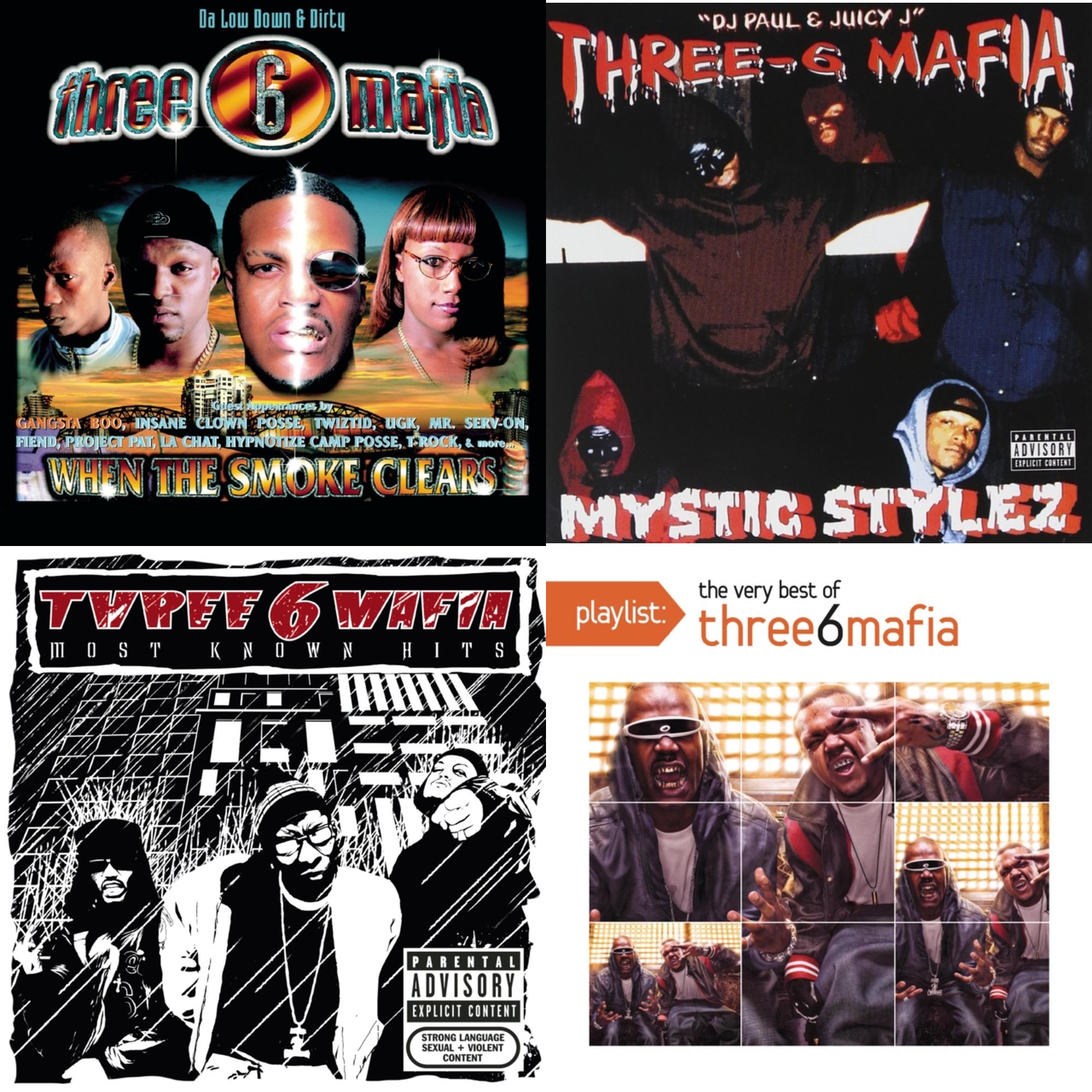 When The Smoke Clears & Mystic Stylez & Most Known Hits & Playlist: Very Best Of Three 6 Mafia