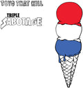 TOYS THAT KILL – "triple Sabotage " (LP Vinyl) Vinyl Record