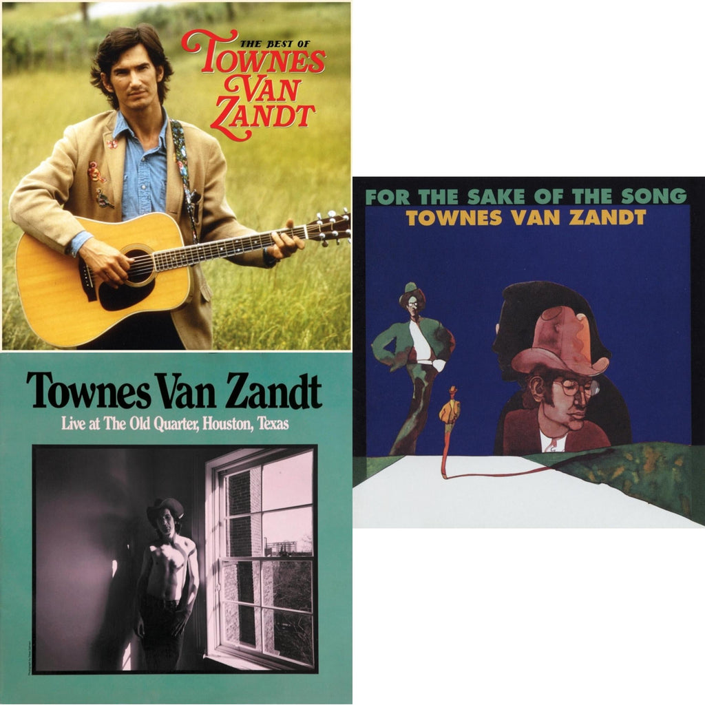 For The Sake Of The Song & Live At The Old Quarter Houston Texas & Best Of Townes Van Zandt