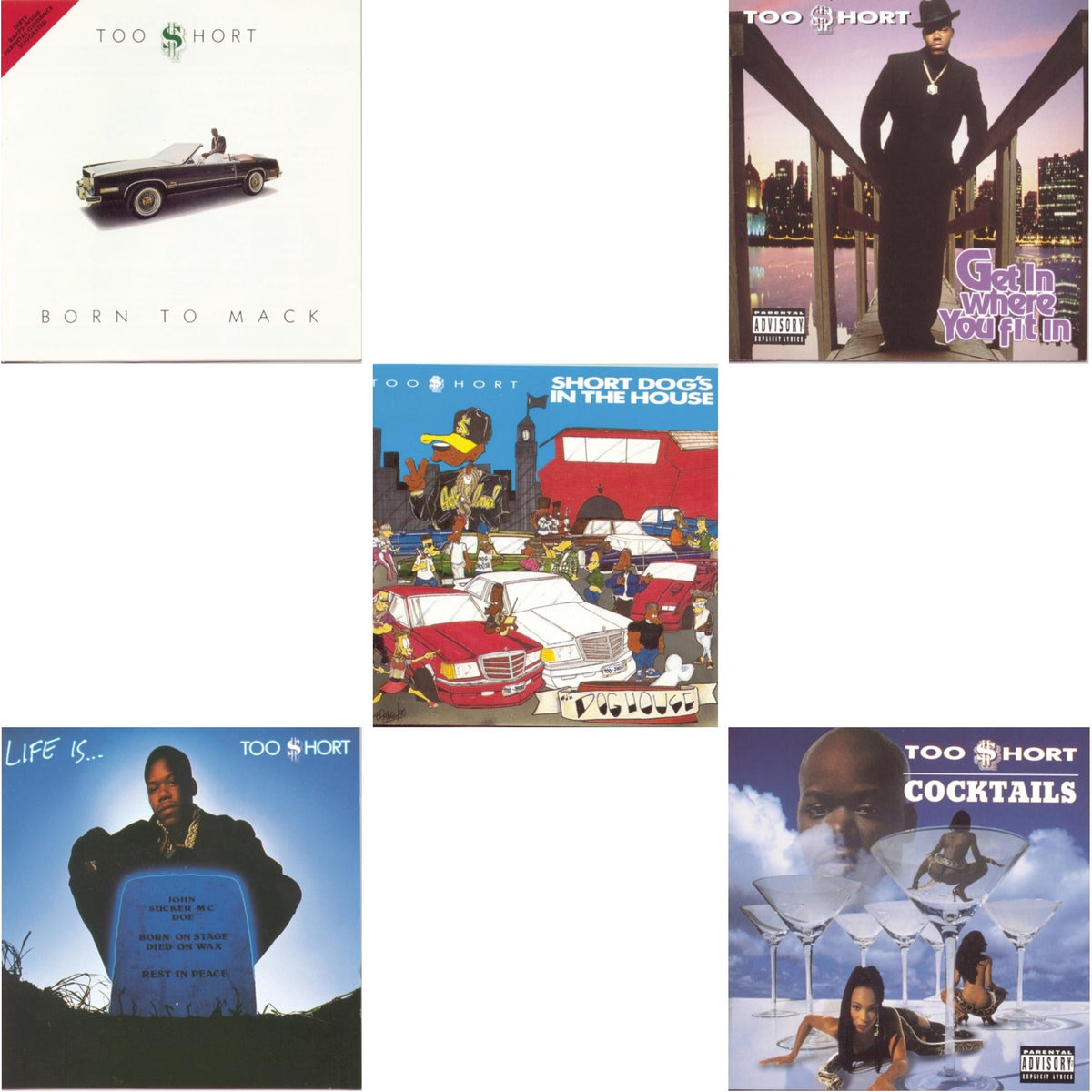 Born To Mack & Life Is Too $Hort & Short Dog�S In The House & Get In Where You Fit In & Cocktails
