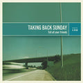 Taking Back Sunday Tell All Your Friends [LP] Vinyl Record