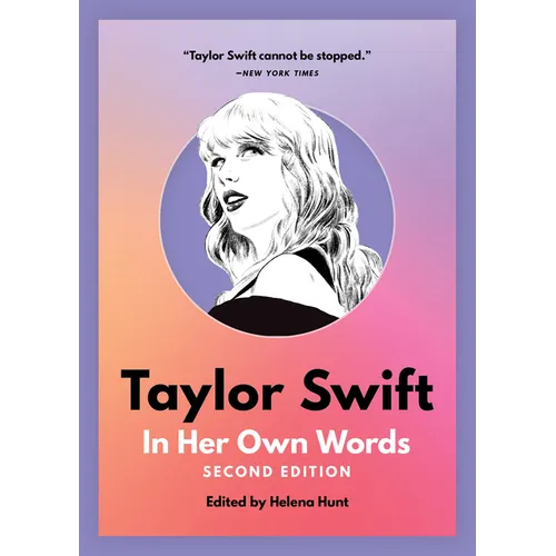 Taylor Swift: In Her Own Words - Paperback Book