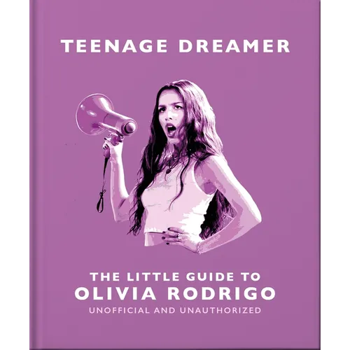 Teenage Dreamer: The Little Guide to Olivia Rodrigo - Hardcover Book
