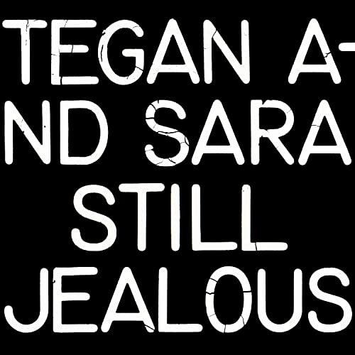 Tegan and Sara Still Jealous Vinyl Record
