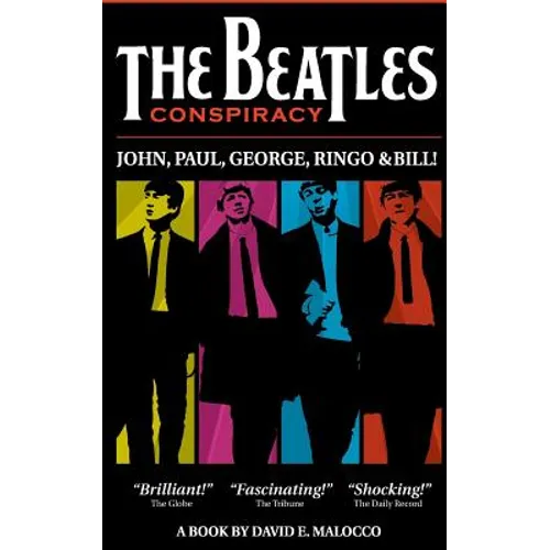 The Beatles' Conspiracy: John, Paul, George, Ringo and Bill. - Paperback Book