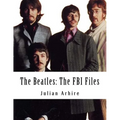 The Beatles: The FBI Files - Paperback Book