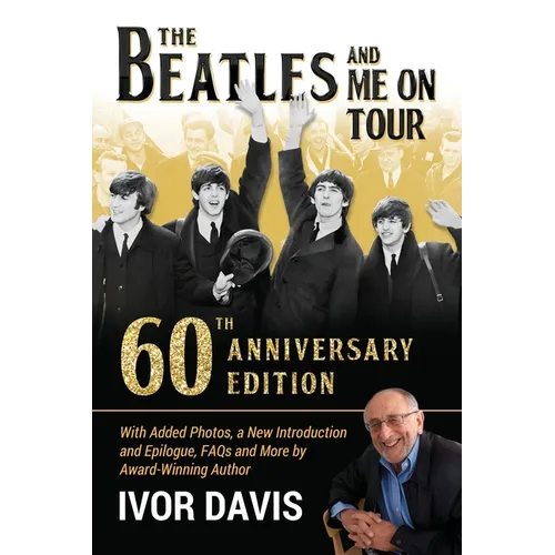 The Beatles and Me On Tour: 60th Anniversary Edition - Paperback Book