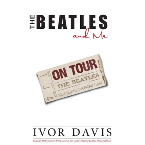 The Beatles and Me on Tour - Hardcover Book
