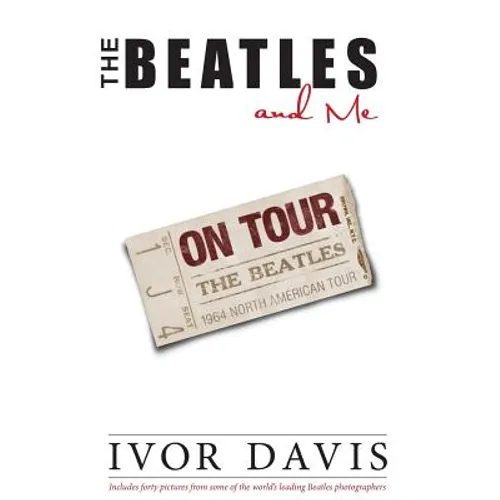 The Beatles and Me on Tour - Paperback Book