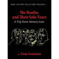 The Beatles and Their Solo Years: A Trip Down Memory Lane - Hardcover Book