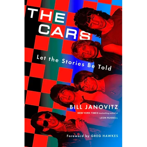 The Cars: Let the Stories Be Told - Hardcover Book