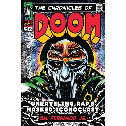 The Chronicles of Doom: Unraveling Rap's Masked Iconoclast - Hardcover Book