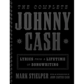 The Complete Johnny Cash: Lyrics from a Lifetime of Songwriting - Hardcover Book