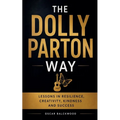 The Dolly Parton Way - Paperback Book