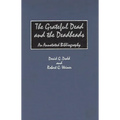 The Grateful Dead and the Deadheads: An Annotated Bibliography - Hardcover Book