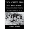 The Greatest Band That Ever Wasn't: The Story Of The Roughest, Toughest, Most Hell-Raising Band To Ever Come Out Of The Pacific Northwest, The Screami - Paperback Book
