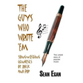 The Guys Who Wrote 'em: Songwriting Geniuses of Rock and Pop - Paperback Book