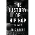 The History of Hip Hop - Paperback Book